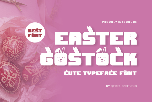 Discover the Playful Charm of Easter Gostock Font