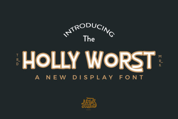 Holly Worst: A Vintage Styled and Assertive Display Font