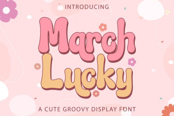 March Lucky: A Playful Retro Display Font for Creative Projects