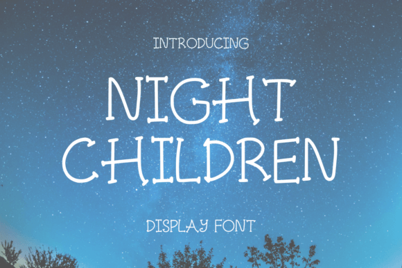 Night Children: Your Playful Display Typeface for Creative Projects