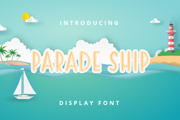 Parade Ship: A Charming Display Font for Creative Designs