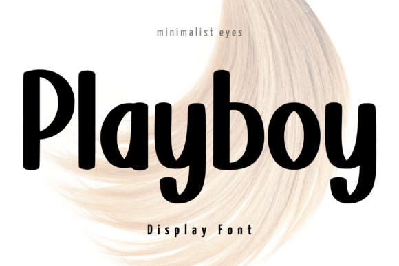 Playboy Font: A Clean Display Typeface for Modern Design