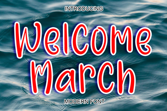 Welcome March: A Charming Font for Creative Projects